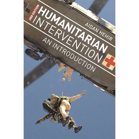 Humanitarian Intervention: An Introduction, (Paperback)