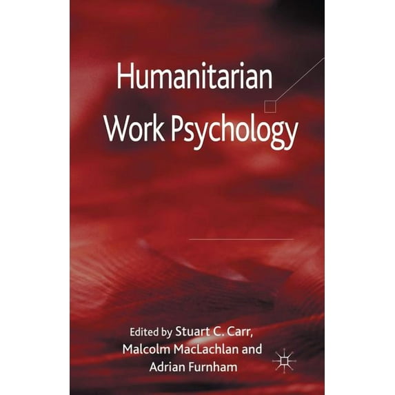 Humanitarian Work Psychology, (Paperback)