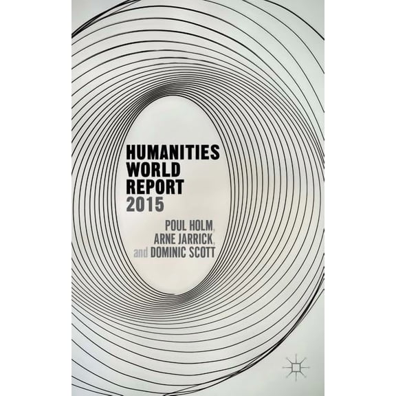 Humanities World Report 2015, (Paperback)