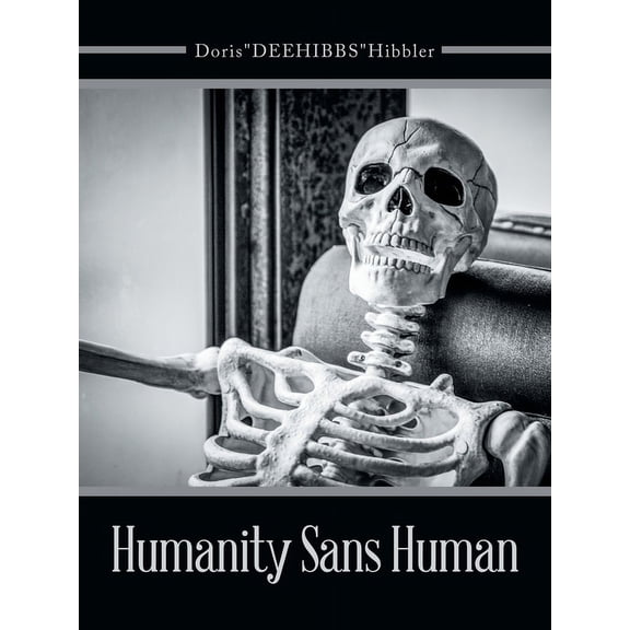 Humanity Sans Human, (Paperback)
