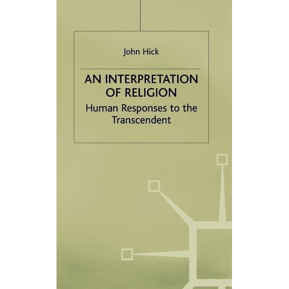 Humanity's Varied Response to the Transc An Interpretation of Religion: Human Responses to the Transcendent, (Hardcover)