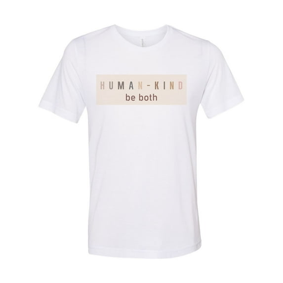 "Humankind, Equality Shirt, Humankind Shirt, Unisex Fit, Be Kind Shirt, Be Both Tee, Soft Bella Canvas, Be Kind Tee, Trendy Apparel, 2020 Tee, White, LARGE"