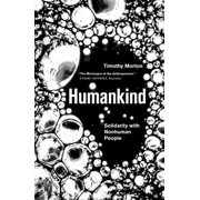 Humankind Solidarity with Non-Human People Paperback