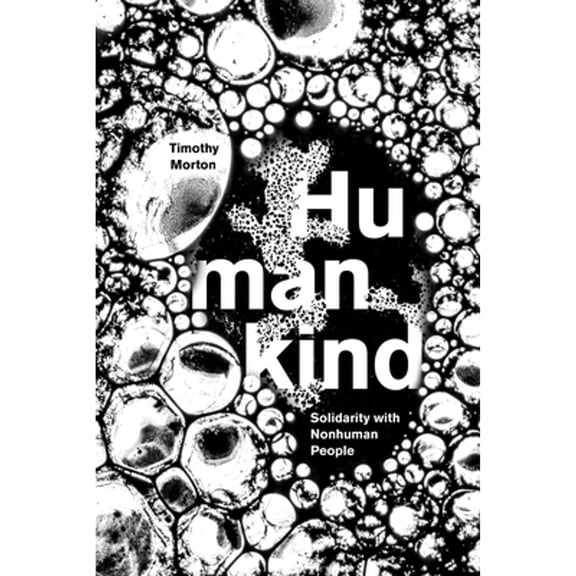 Pre-Owned Humankind: Solidarity with Nonhuman People (Hardcover) 1786631326 9781786631329