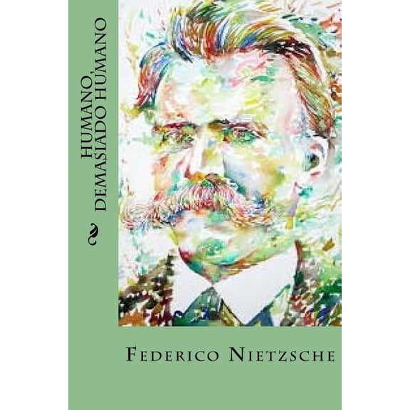 Humano, demasiado humano (Paperback)