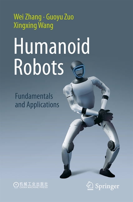 Humanoid Robots: Fundamentals and Applications, (Paperback)