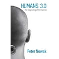 thumbnail image 1 of Humans 3.0: The Upgrading of the Species, (Paperback), 1 of 1