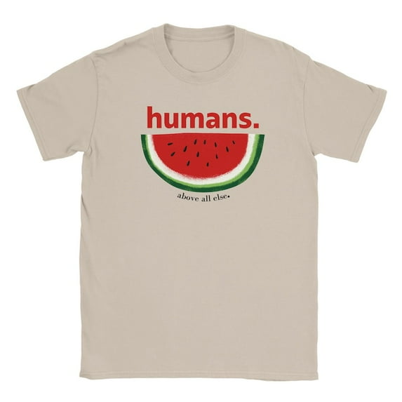Humans Above All Else Watermelon T-shirt, Watermelon Shirt 200609