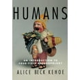 thumbnail image 1 of Humans : An Introduction to Four-Field Anthropology (Paperback), 1 of 1