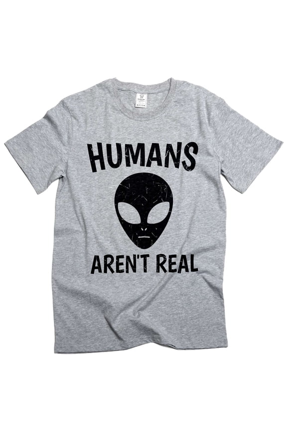 Humans Are Not Real Shirt Alien Shirt Science Tee Space Geek Nerd Ufo Gift Shirt (Small Grey)