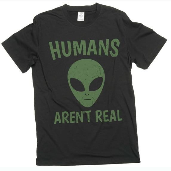 Humans Are Not Real Shirt Alien Shirt Science Tee Space Geek Nerd Ufo Gift Shirt