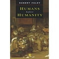 thumbnail image 1 of Pre-Owned Humans Before Humanity (Paperback) 0631205284 9780631205289, 1 of 1