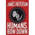 thumbnail image 1 of Humans, Bow Down, (Paperback), 1 of 1