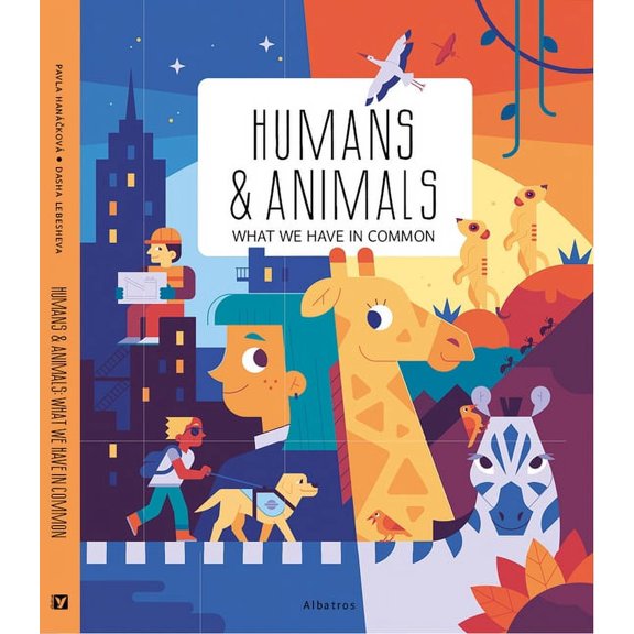 Humans and Animals: What We Have in Common, (Hardcover)
