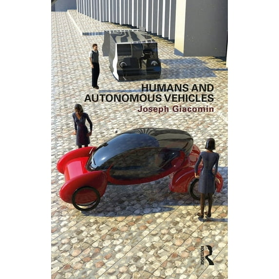 Humans and Autonomous Vehicles, (Paperback)