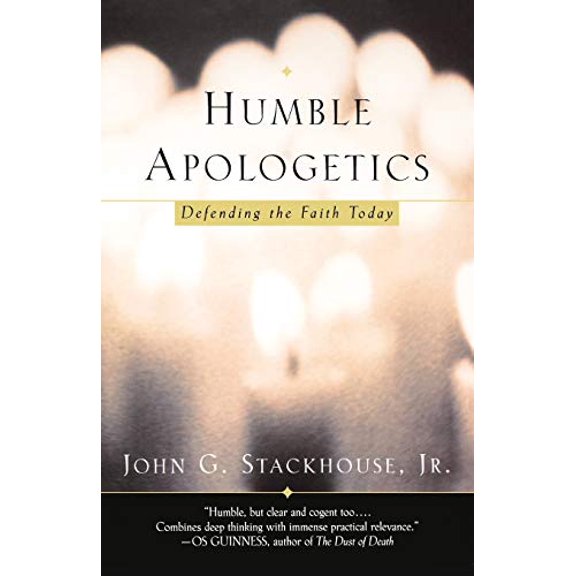Pre-Owned Humble Apologetics: Defending the Faith Today (Paperback) 0195307178 9780195307177