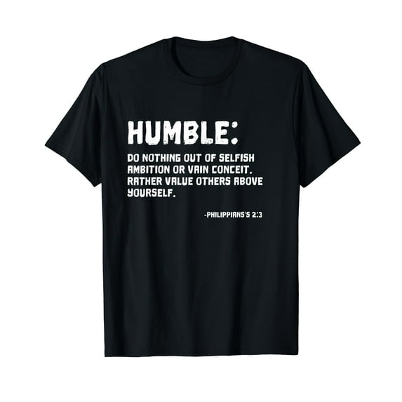 Humble Christian, Inspirational Bible Quotes T-shirt Gift T-Shirt