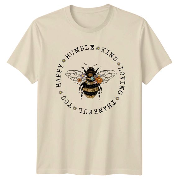 Humble Kind Loving Bee T-Shirt, Happy Thankful You, Nature Tee All Size S-5XL