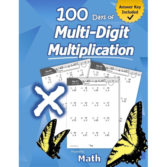 Pre-Owned Humble Math - 100 Days of Multi-Digit Multiplication: Ages 10-13: Multiplying Large Numbers with Answer Key - Reproducible Pages - Multiply Big Long P (Paperback) 1635783062 9781635783063