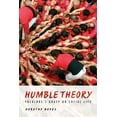 thumbnail image 1 of Humble Theory: Folklore's Grasp on Social Life, (Hardcover), 1 of 1