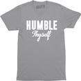 thumbnail image 1 of Humble Thyself Motivational Inspirational Gift Mens T-Shirt, 1 of 4