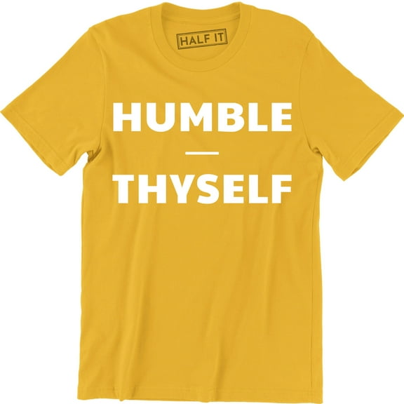 Humble Thyself Motivational Inspirational Yoga Gift Men's T-Shirt