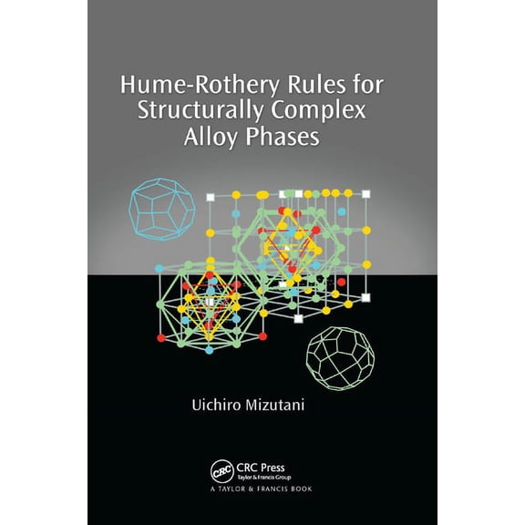 Hume-Rothery Rules for Structurally Complex Alloy Phases, (Paperback)