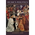 thumbnail image 1 of Hume's Politics: Coordination and Crisis in the History of England, (Paperback), 1 of 1
