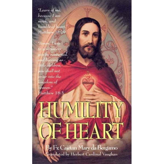 Humility Of Heart (Paperback)
