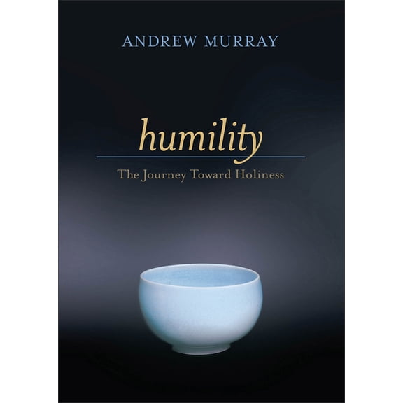 Humility: The Journey Toward Holiness, (Paperback)