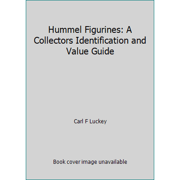 Pre-Owned Hummel Figurines: A Collectors Identification and Value Guide (Paperback) 0896890007 9780896890008