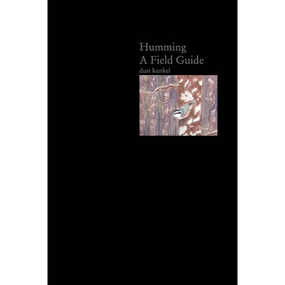 Humming A Field Guide, (Paperback)