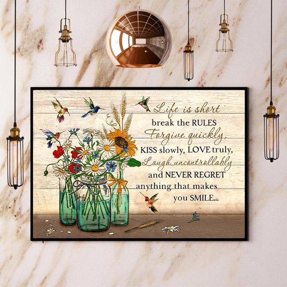 Hummingbird Life Is Short Break The Rules Flower Paper Poster No Frame Matte Wall Art Decor 11 x 17 Inch Poster
