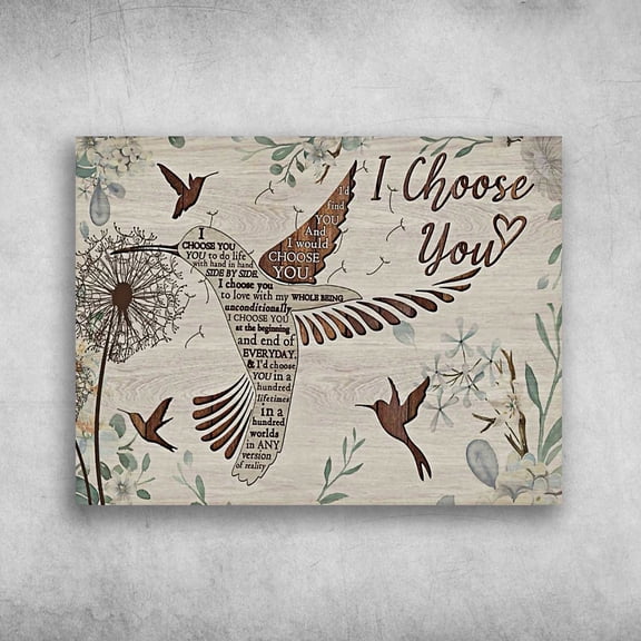 Hummingbird Poster, I Choose You, To Do Life With, Hand In Hand, Side By Side 24 x 36 Inch Poster