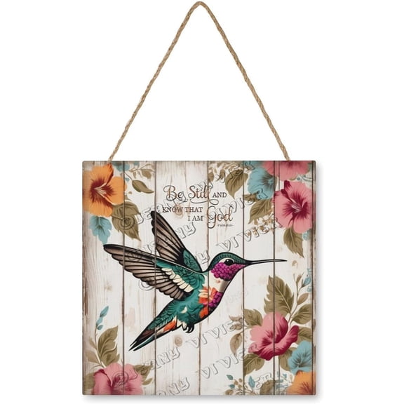 Hummingbird Wooden Hanging Sign Christian Wood Signs Farmhouse Spring Flowers Door Hanger Be Still and Know That I Am God - Psalm 46:10 - Bible Verse 12x12 Inches