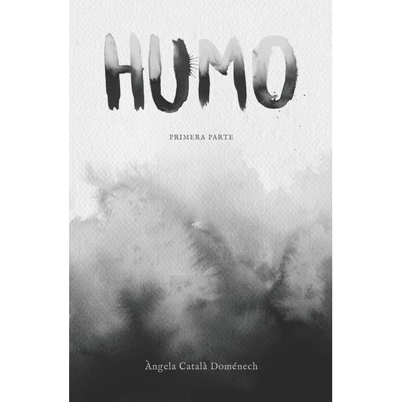 Humo Humo: Primera parte, Book 1, (Paperback)