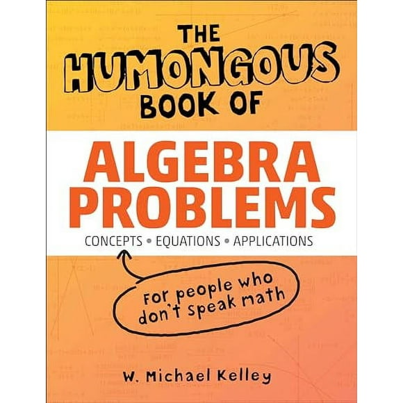 Humongous Books: The Humongous Book of Algebra Problems (Paperback)