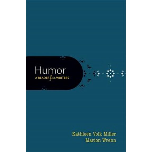 Pre-Owned Humor: A Reader for Writers (Paperback) 0199362688 9780199362684