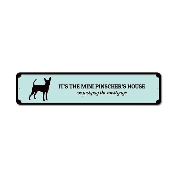 Humor Dog Sign, Funny Puppy Sign, Dog Owner Sign, Funny Dog Lover Sign, Mini Pinscher Sign, Mini Pinscher Aluminum Sign - 4x18 inches