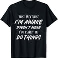 thumbnail image 1 of Humor Funny Sayings for Mom Women Men Kids and Teens Graphic T-Shirt, 1 of 4