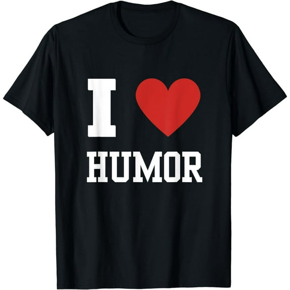 Humor Lover Sarcasm Joke Hilarious T-Shirt