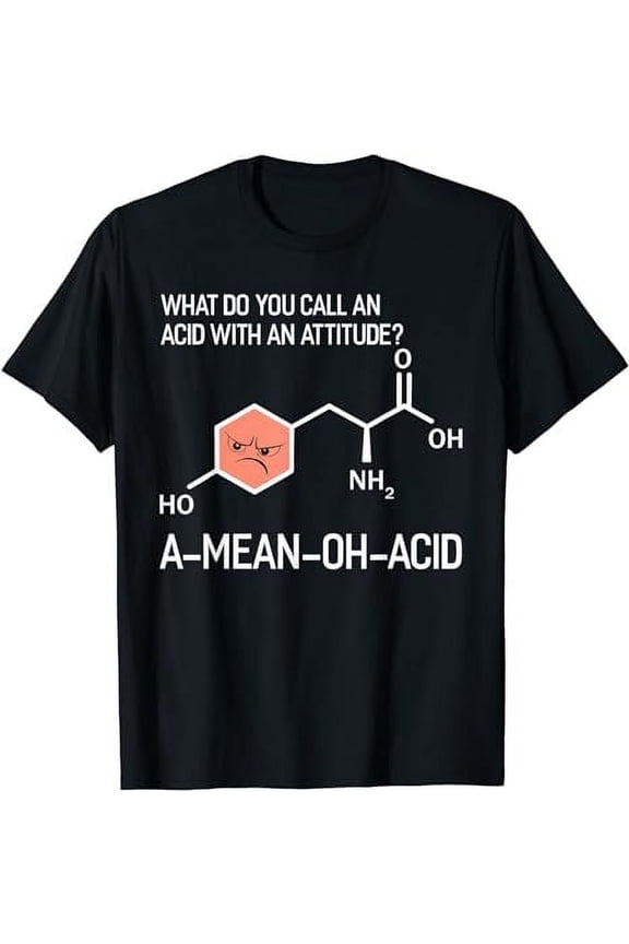 Humor Nerdy Chemistry T Shirt Gifts-Amino Acid for Women Men