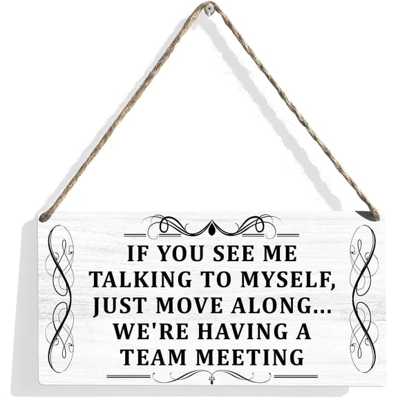 Humor Office Wood Sign If You See Me Talking to Myself Wooden Signs Rustic Hanging Plaque Home Wall Art 10x5 Inch Sign Wall Decor for Home Office