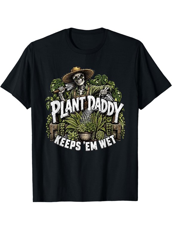 Humor Plant Daddy Keeps 'Em Wet Skeleton Gardener T-Shirt