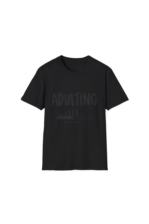 Humorous Adulting Loading Please Wait Unisex Softstyle T-Shirt