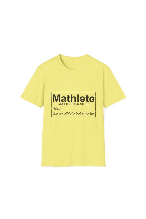 Humorous Athletic Mathematicians Appreciation Gags Sayings Funny Geeky Learners Sportsmen Mockeries Quotes Unisex Softstyle T-Shirt