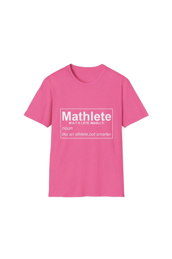 Humorous Athletic Mathematicians Appreciation Gags Sayings Funny Geeky Learners Sportsmen Mockeries Quotes Unisex Softstyle T-Shirt