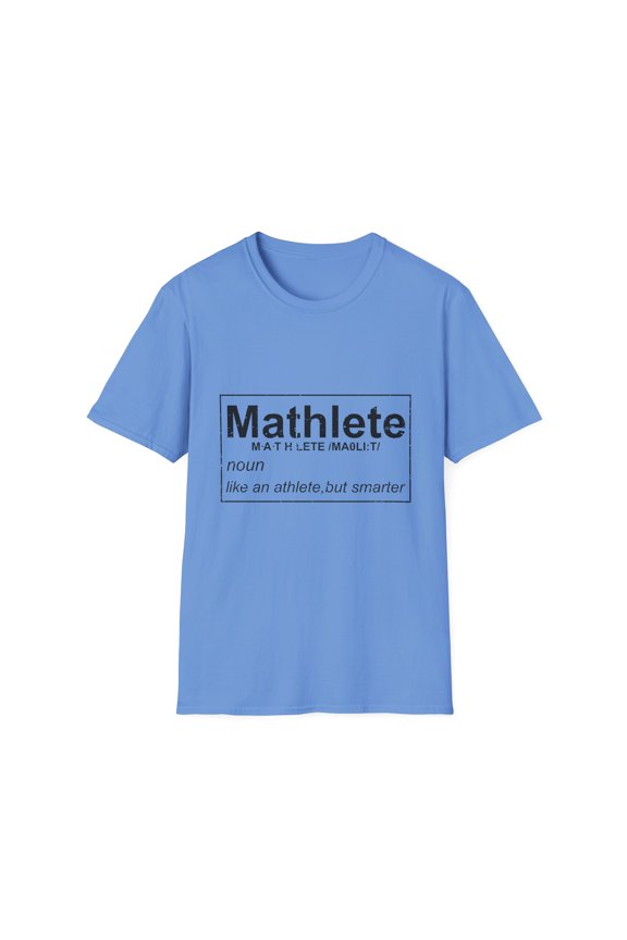 Humorous Athletic Mathematicians Appreciation Gags Sayings Funny Geeky Learners Sportsmen Mockeries Quotes Unisex Softstyle T-Shirt