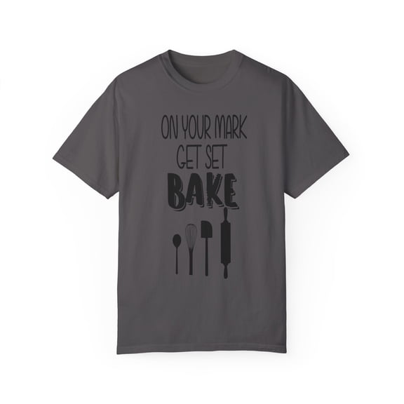 Humorous Baking Set Funny Retro Outdoor Adventures Bakers Men Women  Unisex Garment-Dyed T-shirt