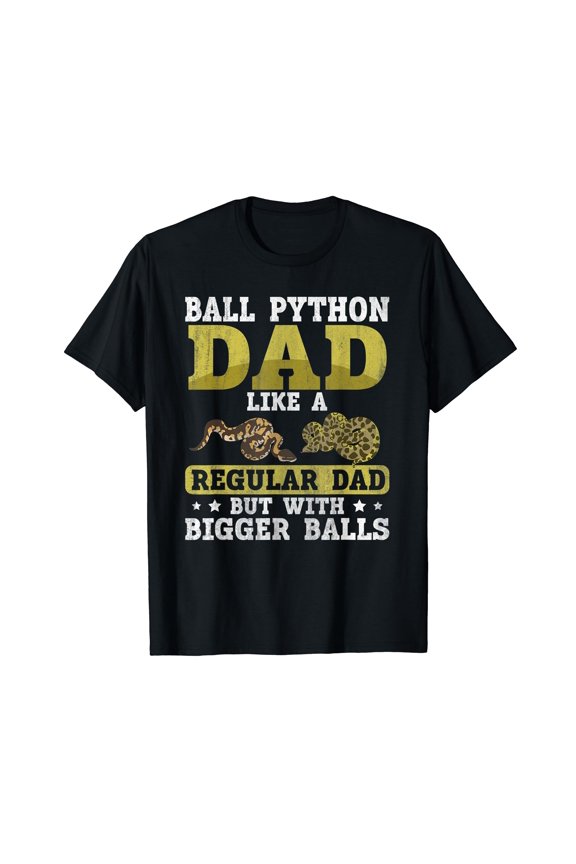 Humorous Ball Python Dad Graphic T-Shirt for Snake Lovers and Reptile Enthusiasts